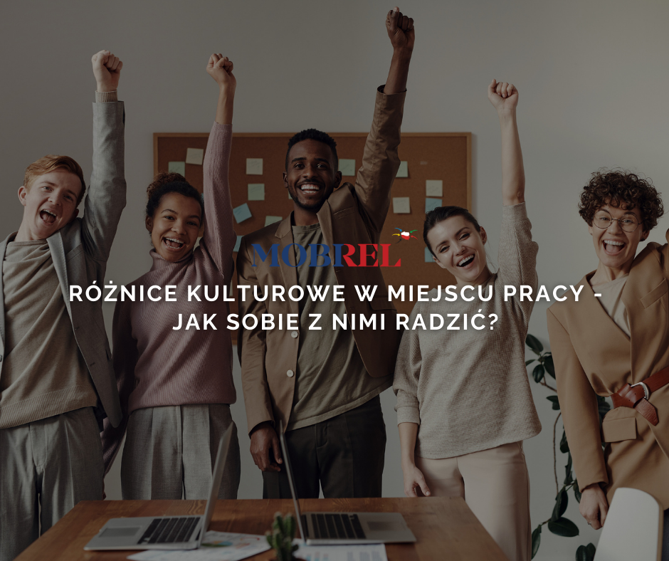 Różnice kulturowe w miejscu pracy – jak sobie z nimi radzić?